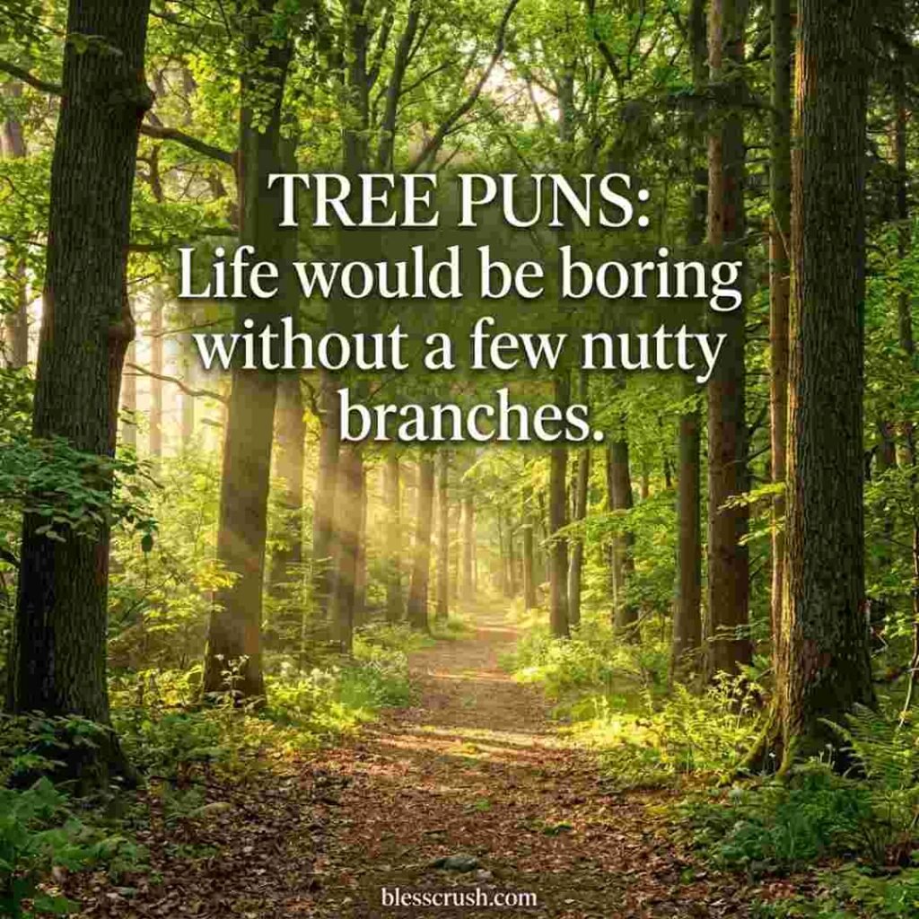Tree Puns message displayed in a vibrant woodland landscape with tall trees, bright greenery, and warm natural sunlight.
