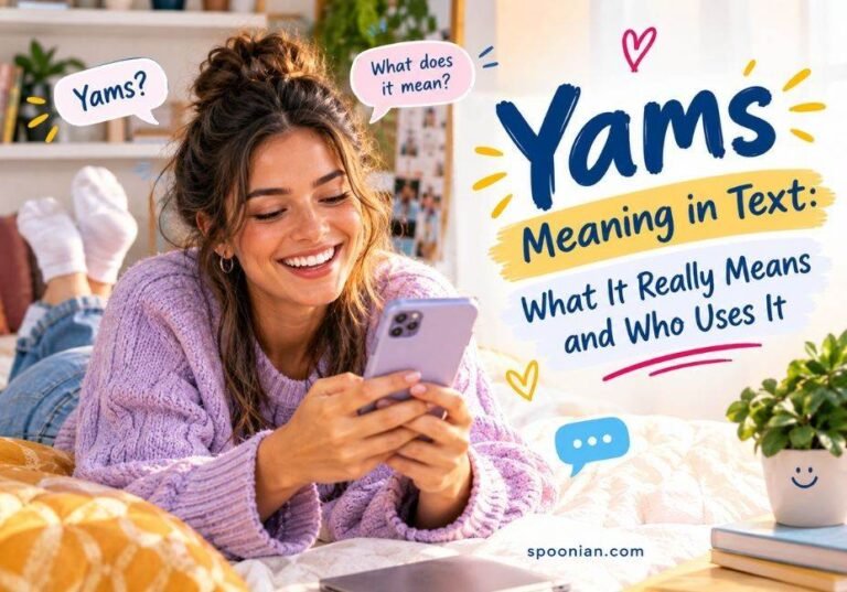 Young woman smiling while texting on her phone, with “Yams Meaning in Text” and “What It Really Means and Who Uses It” displayed in a colorful bedroom setting.