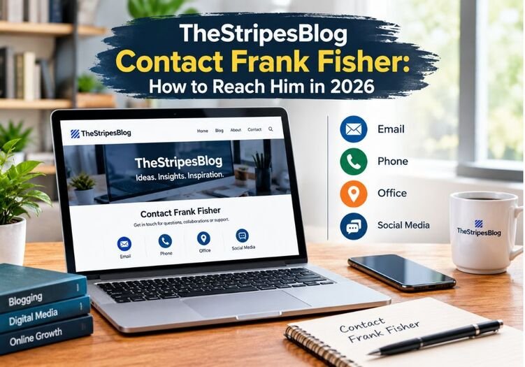 TheStripesBlog Contact Frank Fisher with a modern laptop, email, phone, office, and social media contact options for reaching Frank Fisher in 2026.
